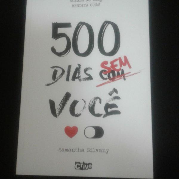 livro 500 dias sem/com você