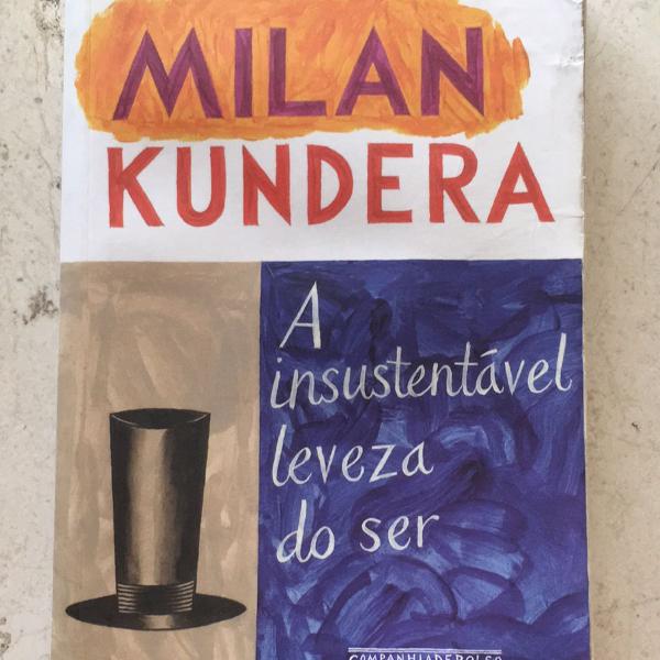 livro a insustentável leveza do ser- milan kundera