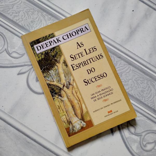 livro: as sete leis espirituais do sucesso, de deepack