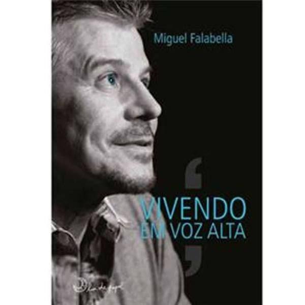 livro vivendo em voz alta - miguel falabella