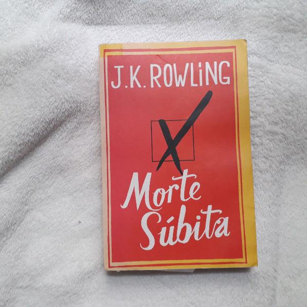 morte súbita - j. k. rowling