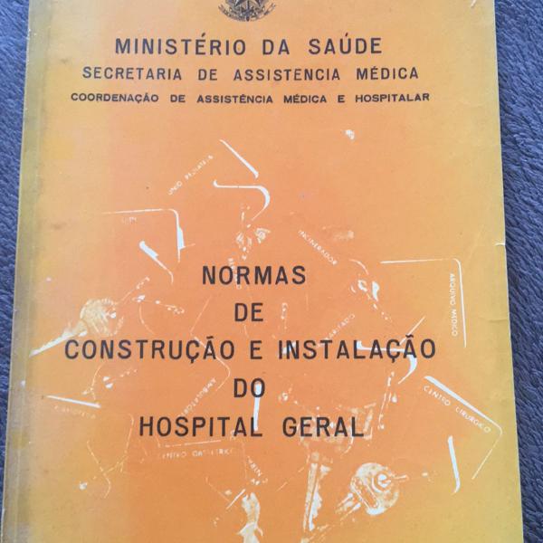 normas de construção e instalação do hospital geral