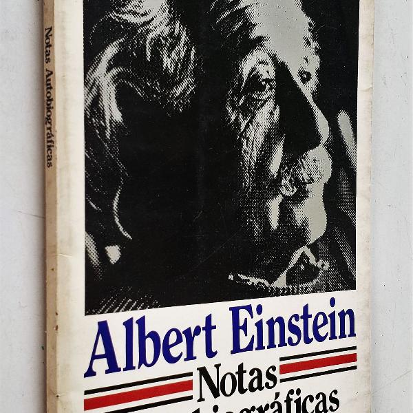 notas autobiográficas - 2ª edição - albert einstein