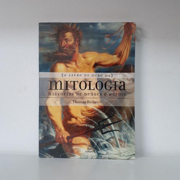 o livro de ouro da mitologia - thomas bulfinch
