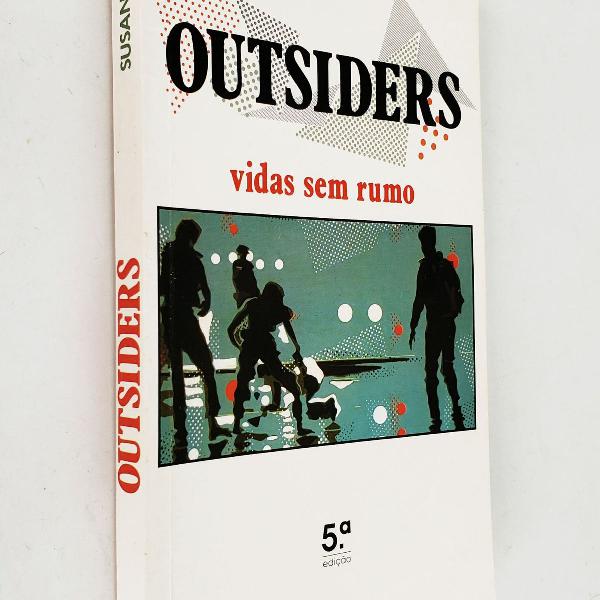 outsiders - vidas sem rumo - 5ª edição - susan e. hinton