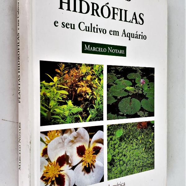 plantas hidrófilas e seu cultivo em aquário - marcelo