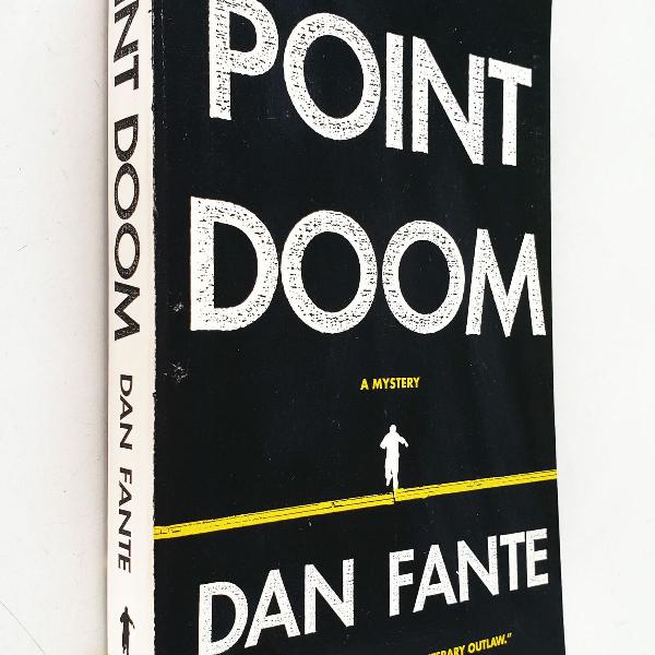point doom - a mystery - dan fante