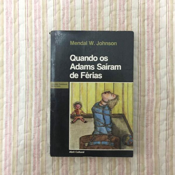 quando os adams saíram de férias