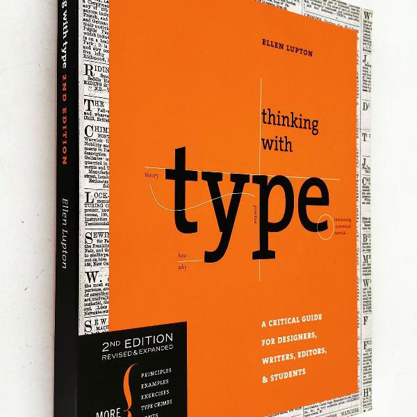 thinking with type - 2ª edition - ellen lupton