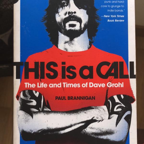 this is a call-biografia dave grohl por paul brannigan