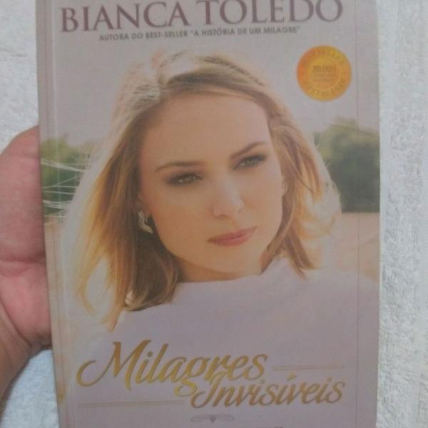 Livro Bianca Toledo Milagres Invisíveis