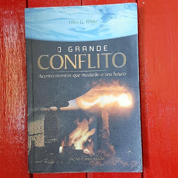 Livro O Grande Conflito - Ellen G. White