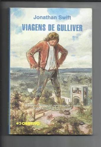 Livro: Viagens De Gulliver - Jonathan Swift - Objetivo