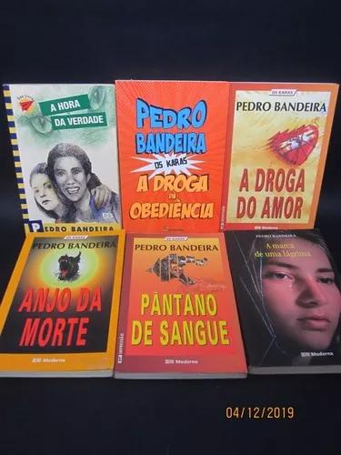 Lote 6 Livros Pedro Bandeira Droga Do Amor Pântano De