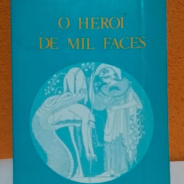 O herói de Mil faces Joseph Campbell