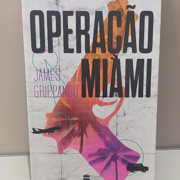 livro Operação Miami de James Grippando
