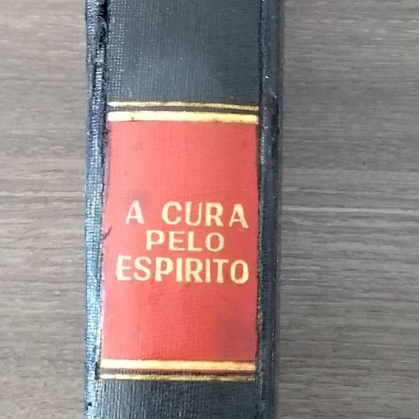 livro: a cura pelo espírito