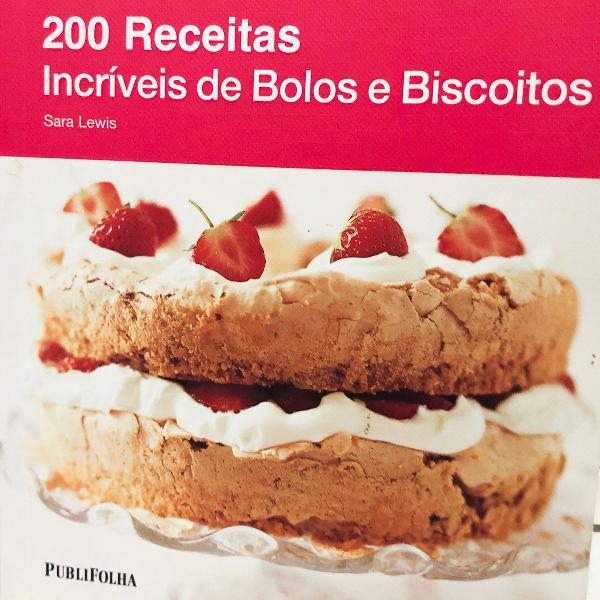 livro de 200 receitas incríveis se bolos e biscoitos