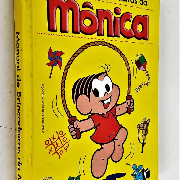 manual de brincadeiras da mônica - mauricio de sousa
