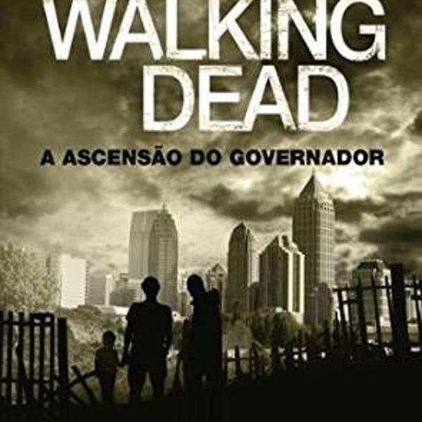 the walking dead a ascensão do governador