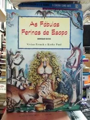 Livro As Fábulas Ferinas De Esopo Vivian French E Korky
