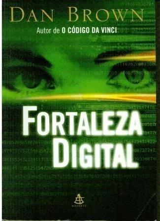 Livro Fortaleza Digital - Dan Brown - 330 Paginas
