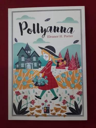 Livro: Pollyanna - Novo - Eleanor H. Porter