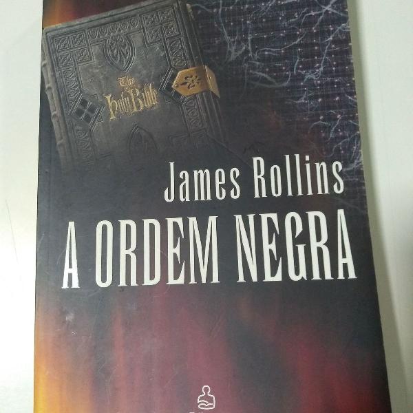 A ordem negra - James Rollins