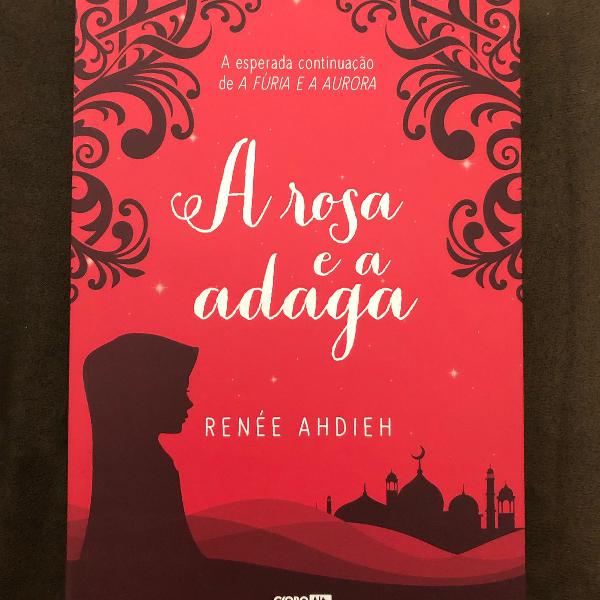 livro a rosa e a adaga (renée ahdieh)