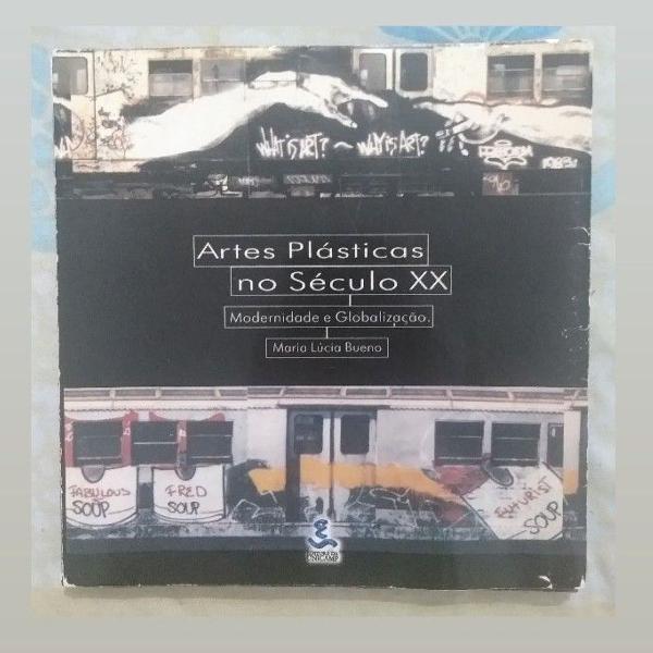 livro "artes plásticas no século xx: modernidade e