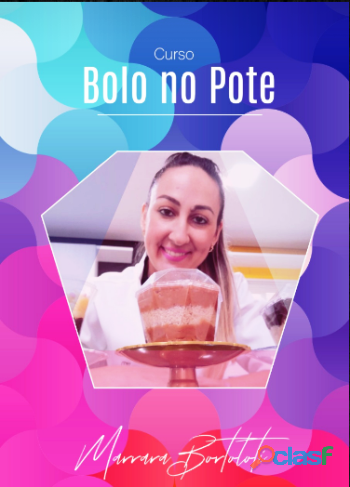 Apostila/Curso Bolo no Pote Gourmet Marrara Bortoloti !!!