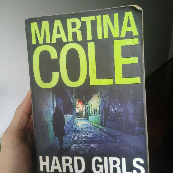 Hard Girls - Martina Cole