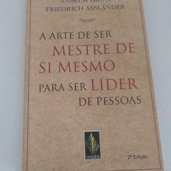 Livro A arte de ser mestre de si mesmo para ser líder de