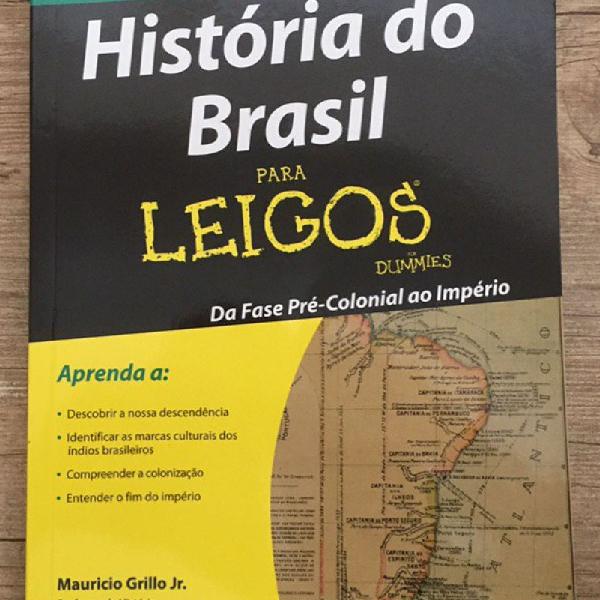 Livro História do Brasil para Leigos - Maurício Grillo