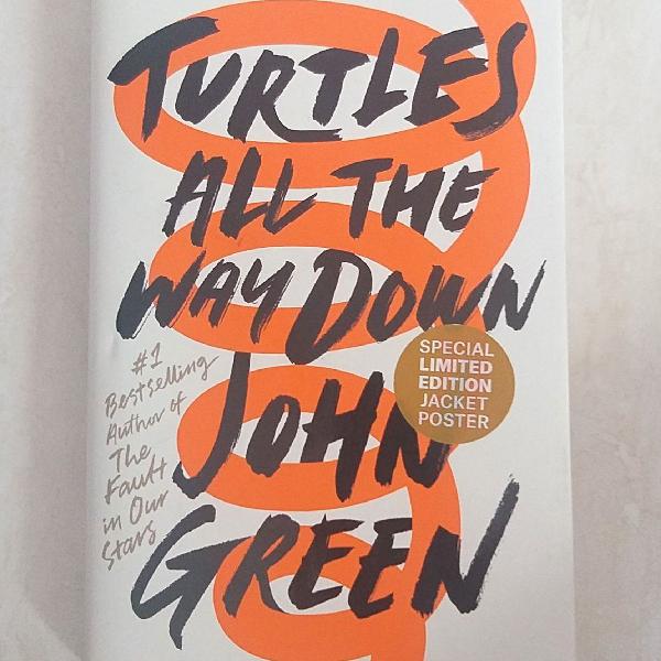 Livro Turtles All The Way Down, John Green