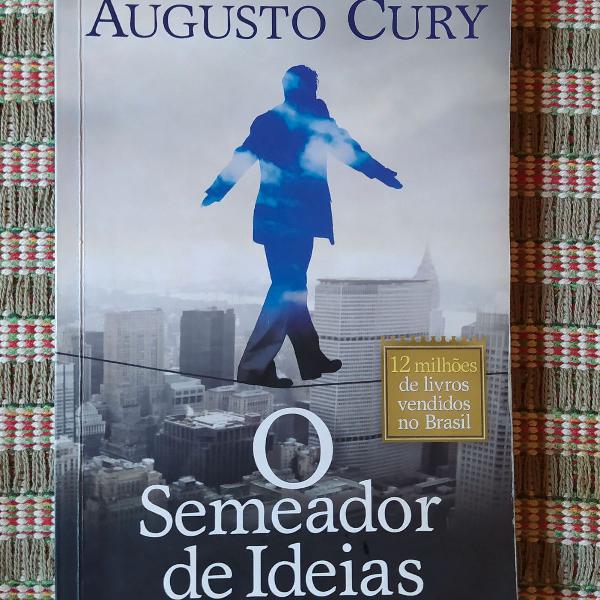 O Semeador de Idéias - Augusto Cury