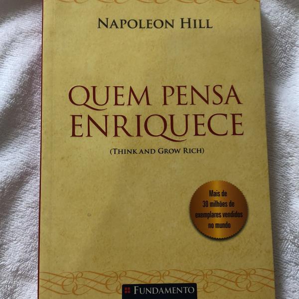 livro quem pensa enriquece - napoleon hill