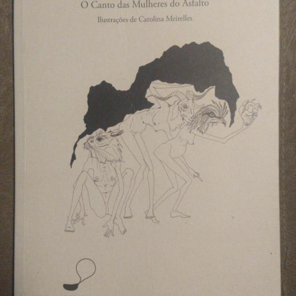 o canto das mulheres do asfalto