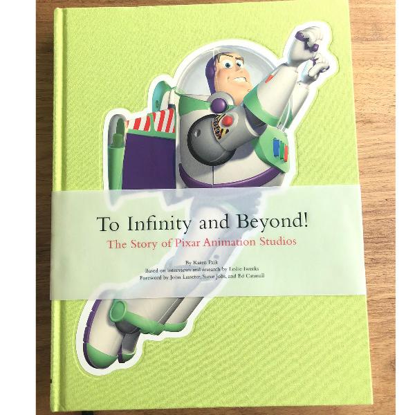 to infinity and beyond!: the story of pixar animation