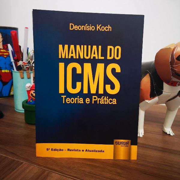 Manual de ICMS- Deonísio Koch