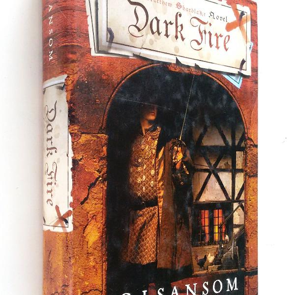 dark fire - his first shardlake novel - c. j. sansom