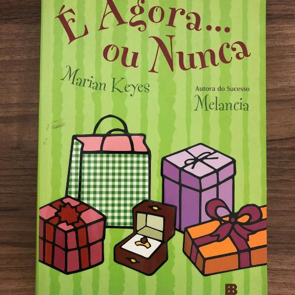 livro é agora ou nunca - marian keyes