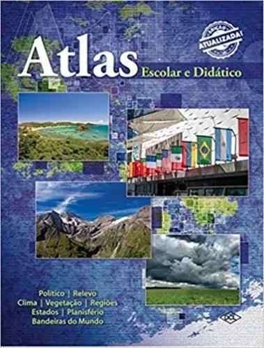 Atlas Escolar E Didatico - 3ª Ed