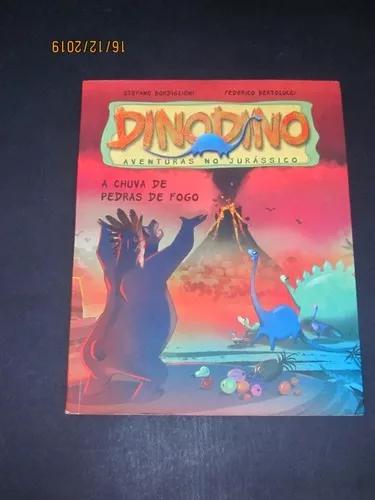 Livro Dinodino Aventuras No Jurássico A Chuva De Pedras...