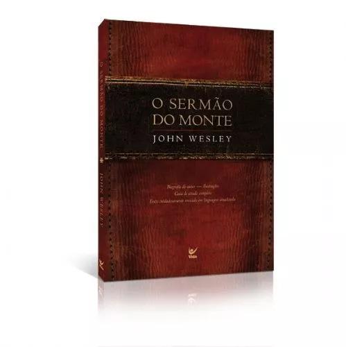 Livro John Wesley - O Sermão Do Monte
