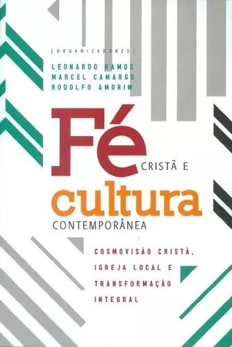 Livro Leonardo Ramos - Fé Cristã E Cultura Cont
