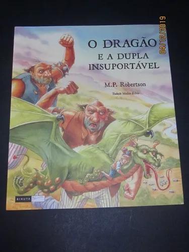 Livro O Dragão E A Dupla Insuportável