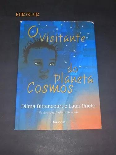 Livro O Visitante Do Planeta Cosmos