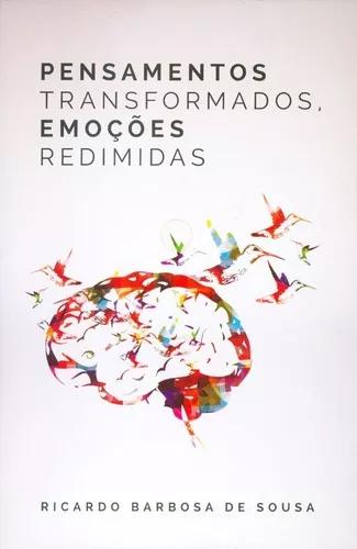 Livro Ricardo B. De Sousa - Pensamentos Transformados,
