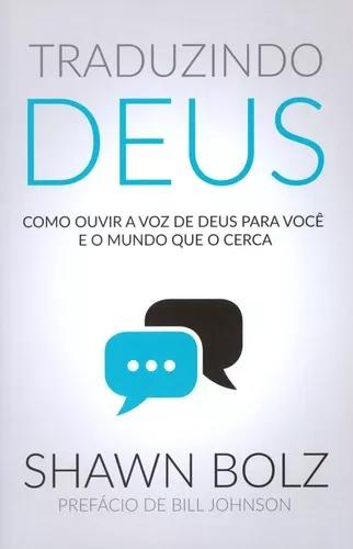 Livro Shawn Bolz - Traduzindo Deus